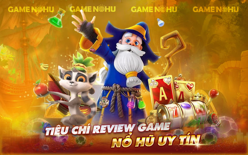 Một số tiêu chí để đánh giá trang quay hũ tốt nhất hiện nay