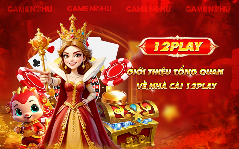 Giới thiệu tổng quan về 12Play